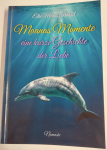 Moanas Momente - eine kurze Geschichte der Liebe